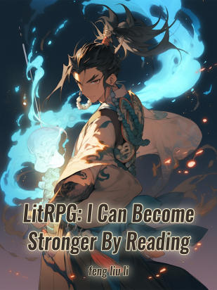 LitRPG: I Can Become Stronger By Reading